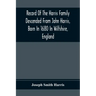 Record Of The Harris Family Descended From John Harris, Born In 1680 In Wiltshire, England