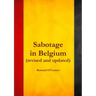 Sabotage in Belgium