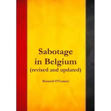 Sabotage in Belgium