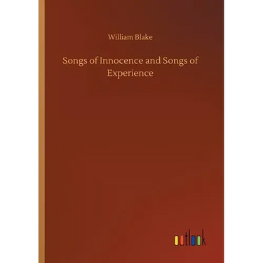 Songs of Innocence and Songs of Experience