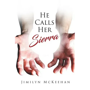 He Calls Her Sierra