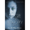 The Gift of an Imaginary Girl: Coco and other Stories