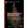 Paths of Development in the Southern Cone: Deindustrialization and Reprimarization and Their Social and Environmental Consequences