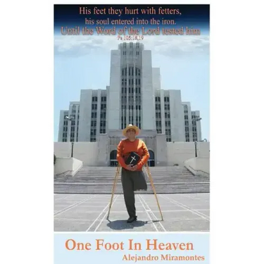 One Foot In Heaven: My Future is in God's Hands