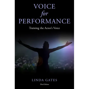 Voice for Performance: Training the Actor's Voice