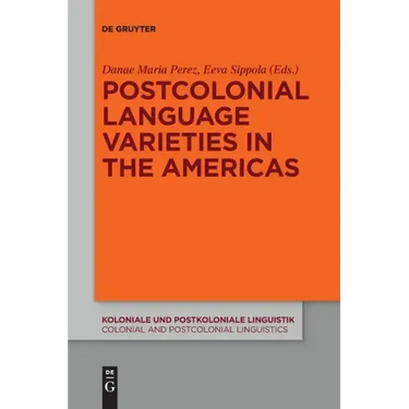 Postcolonial Language Varieties in the Americas