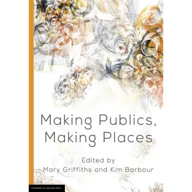 Making Publics, Making Places