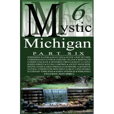 Mystic Michigan Part 6