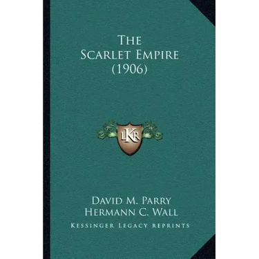 The Scarlet Empire (1906)