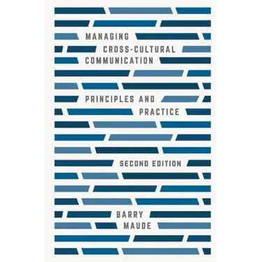 Managing Cross-Cultural Communication: Principles and Practice