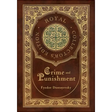 Crime and Punishment (Royal Collector's Edition) (Case Laminate Hardcover with Jacket)
