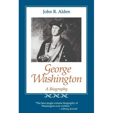 George Washington: A Biography