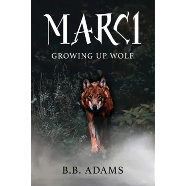 Marci: Growing Up Wolf