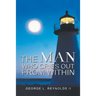 The Man Who Cries out from Within