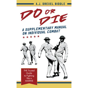 Do or Die: A Supplementary Manual on Individual Combat
