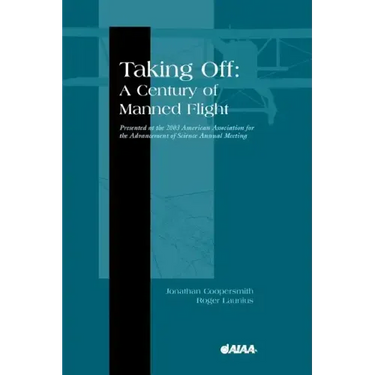 Taking Off: A Century of Manned Flight