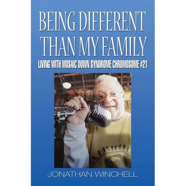 Being Different Than My Family: Living with Mosaic Down Syndrome Chromosome #21