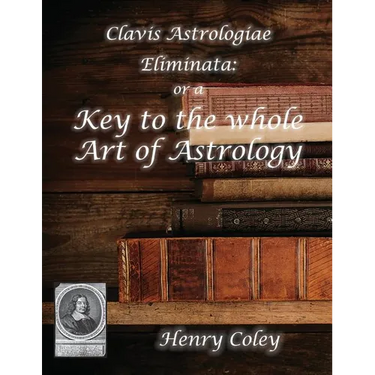 Key to the Whole Art of Astrology