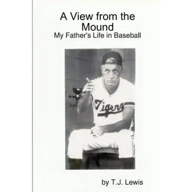 A View from the Mound; My Father's Life in Baseball