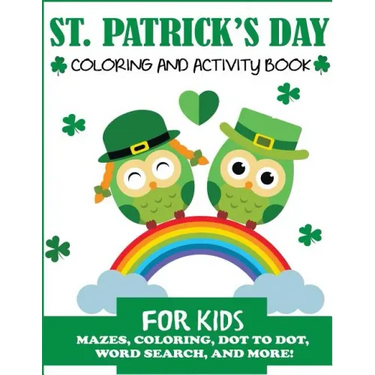 St. Patrick's Day Coloring and Activity Book for Kids