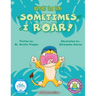 Brody the Lion: Sometimes I ROAR!