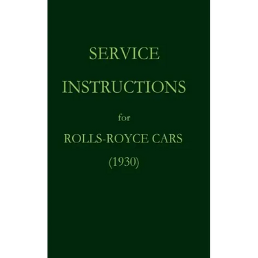 Service Instructions for Rolls-Royce Cars (1930)
