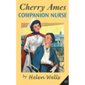 Cherry Ames, Companion Nurse