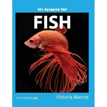 My Favorite Pet: Fish