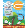 My First Toddler Coloring Book: Fun with Numbers, Letters and Animals! ( Kids coloring, activity books, Drawing)