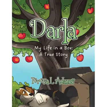 Darla: My Life in a Box: A True Story