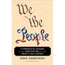 We the People: A Progressive Reading of the Constitution for the Twenty-First Century