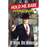 Hold Me, Babe