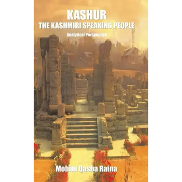 Kashur The Kashmiri Speaking People: Analytical Perspective