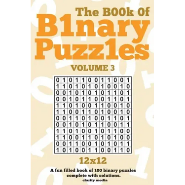The Book Of Binary Puzzles 12x12 Volume 3