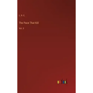 The Pace That Kill: Vol. II