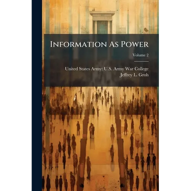 Information As Power