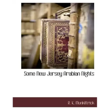 Some New Jersey Arabian Nights