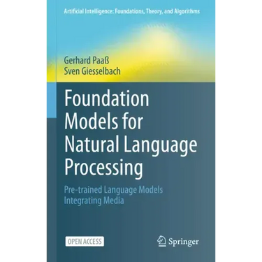 Foundation Models for Natural Language Processing: Pre-Trained Language Models Integrating Media