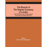 The Records Of The Virginia Company Of London; The Court Book, From The Manuscript In The Library Of Congress (Volume II)