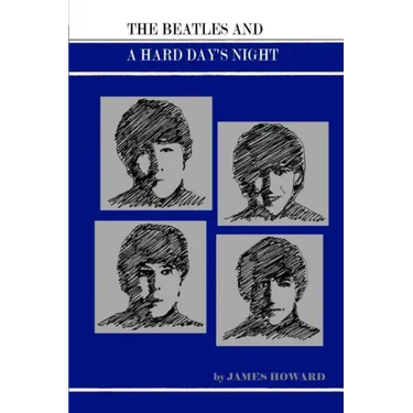 The Beatles and A Hard Day's Night