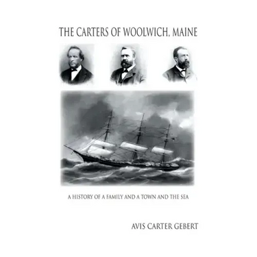 The Carters of Woolwich, Maine