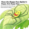 Nana the Happy Face Spider's Happy, Sad, Happy Day!