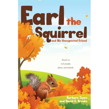 Earl the Squirrel and His Unexpected Friend
