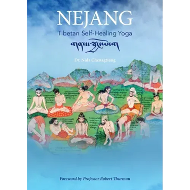 Nejang: Tibetan Self-Healing Yoga