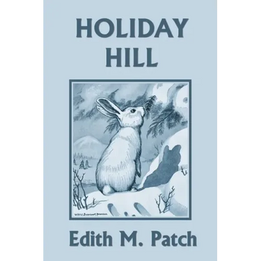 Holiday Hill (Yesterday's Classics)