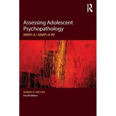 Assessing Adolescent Psychopathology: MMPI-A / MMPI-A-RF, Fourth Edition
