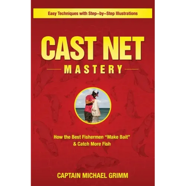 Cast Net Mastery: How the Best Fishermen "Make Bait" & Catch More Fish