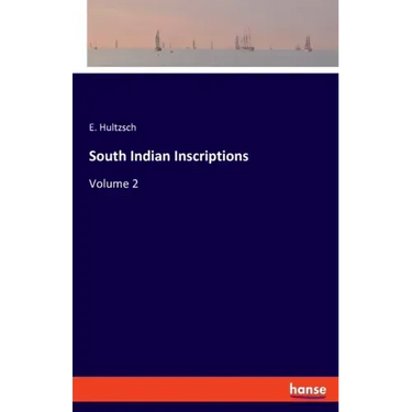 South Indian Inscriptions: Volume 2