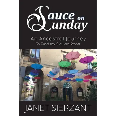 Sauce on Sunday: An Ancestral Journey to Find my Sicilian Roots