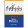Kiowa Humanity and the Invasion of the State